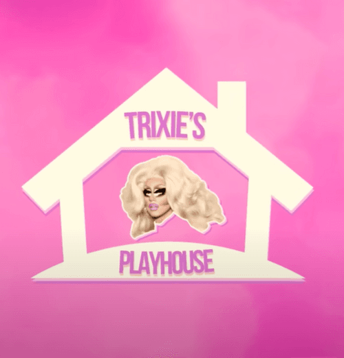 Trixie's Playhouse - RuPaul’s Drag Race All Stars 4 RuVeal
