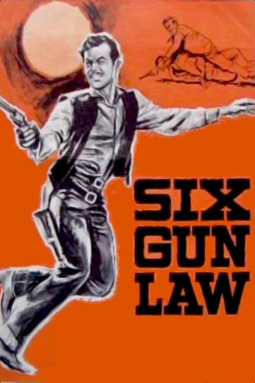 Six Gun Law