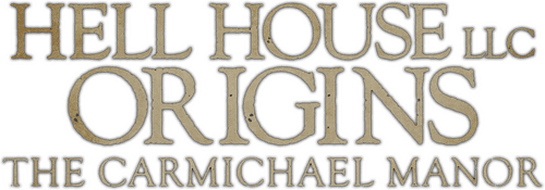 Hell House LLC Origins: The Carmichael Manor
