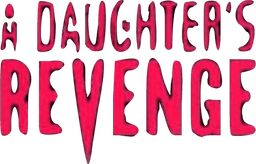 A Daughter's Revenge