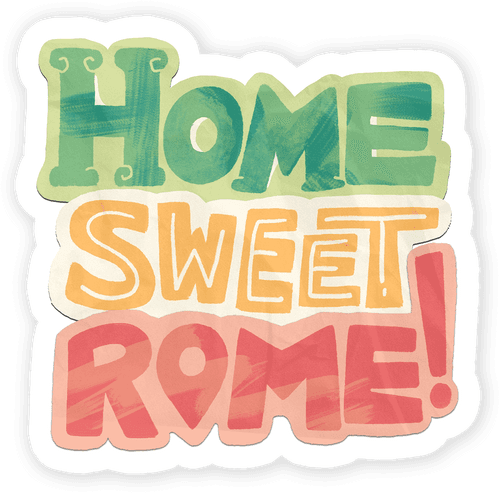Home Sweet Rome!