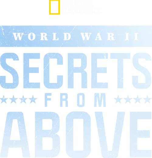 World War II: Secrets from Above