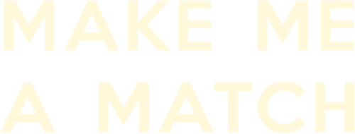 Make Me a Match