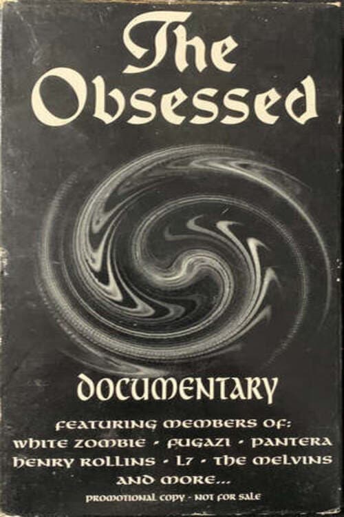 The Obsessed: The Documentary