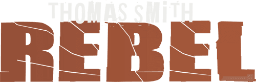 Thomas Smith: Rebel