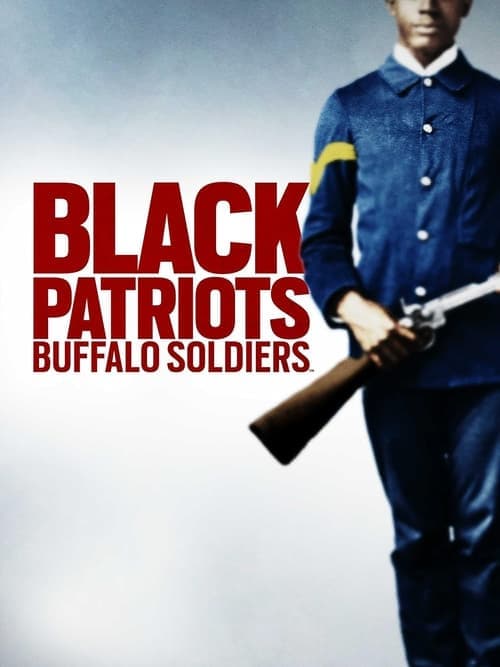 Black Patriots: Buffalo Soldiers