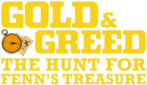 Gold & Greed: The Hunt for Fenn's Treasure