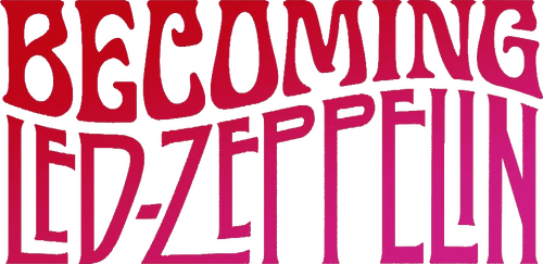 Becoming Led Zeppelin
