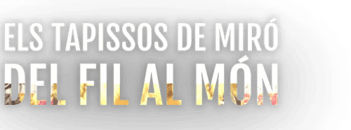 Els tapissos de Miró