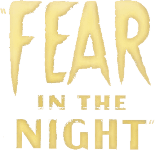 Fear in the Night