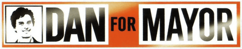 Dan for Mayor