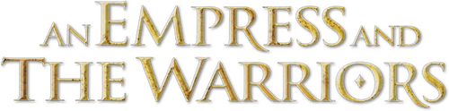 An Empress and the Warriors