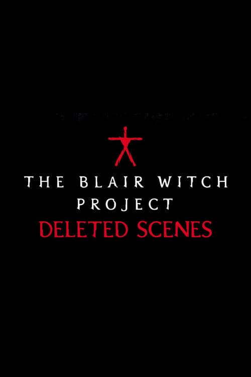 The Blair Witch Project - Deleted Scenes