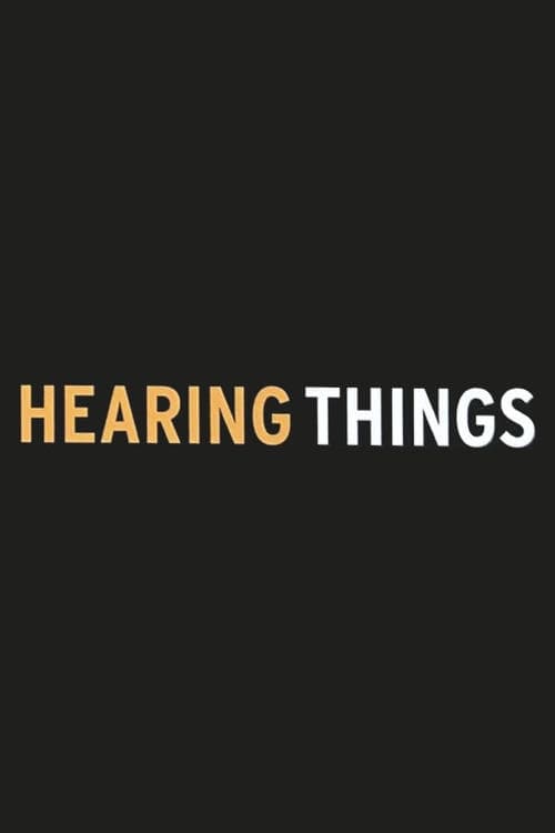 Hearing Things