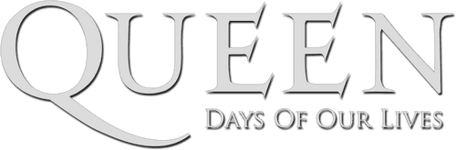 Queen: Days of Our Lives