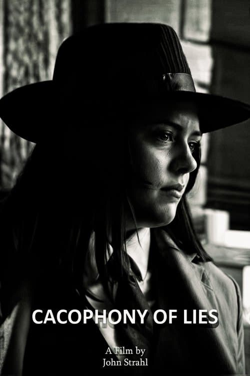 Cacophony of Lies