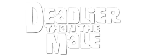 Deadlier Than the Male