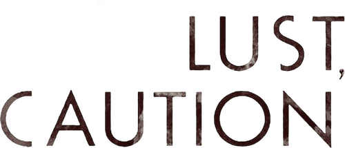 Lust, Caution
