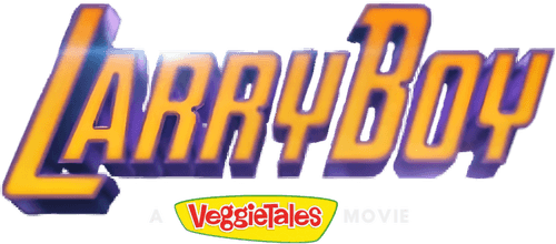 LarryBoy: A VeggieTales Movie