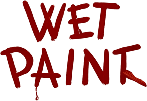 Wet Paint