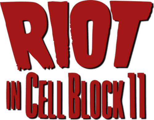 Riot in Cell Block 11