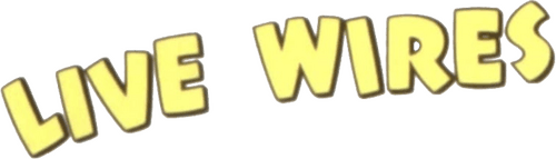 Live Wires