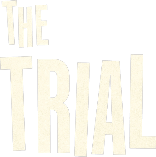The Trial