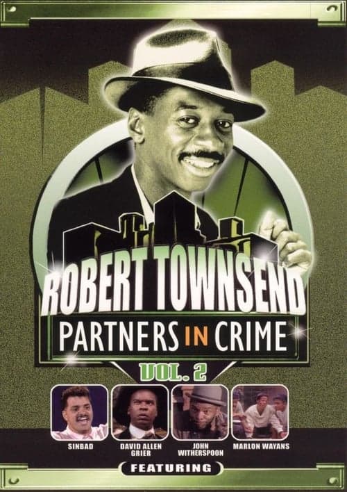 Robert Townsend: Partners in Crime: Vol. 2