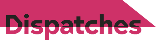 Dispatches