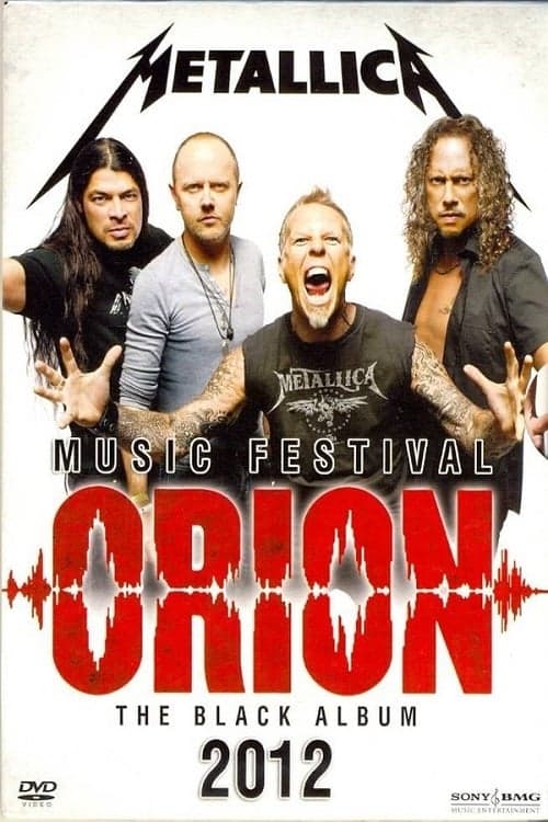 Metallica: Live in Orion Music Festival