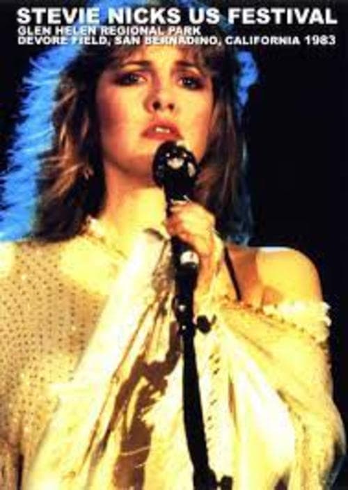 Stevie Nicks: Live At The US Festival - 30/05/83