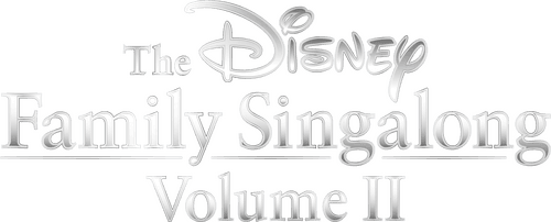 The Disney Family Singalong - Volume II