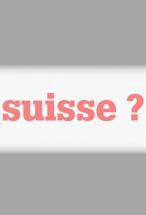 Swiss?