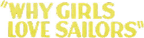 Why Girls Love Sailors
