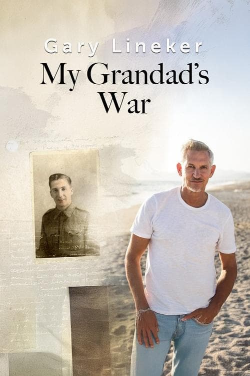 Gary Lineker: My Grandad's War