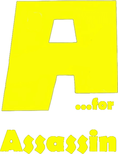 A... For Assassin