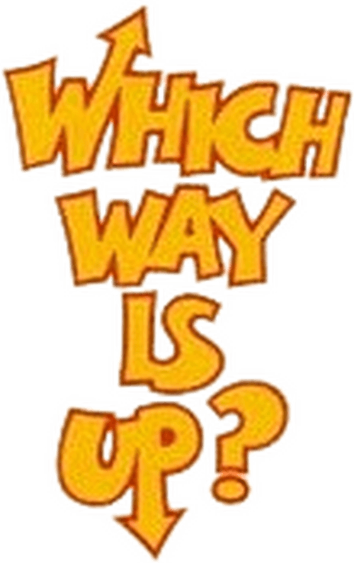 Which Way Is Up?