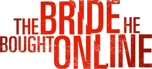 The Bride He Bought Online