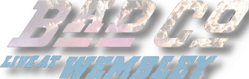 Bad Company - Live At Wembley