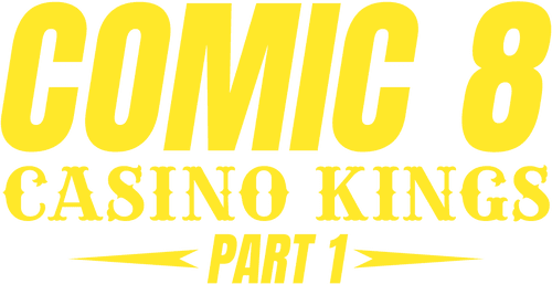 Comic 8: Casino Kings - Part 1
