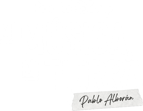My Music, My Roots: Pablo Alborán