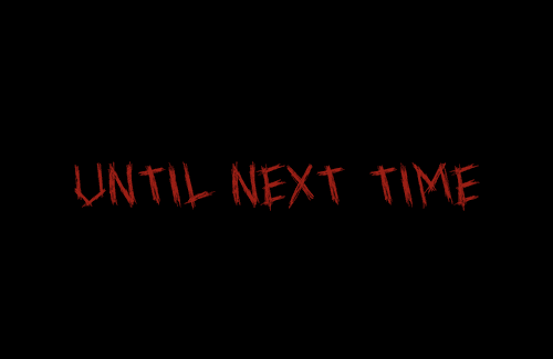 UNTIL NEXT TIME