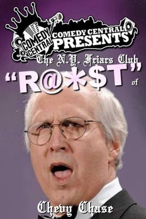 The N.Y. Friars Club Roast of Chevy Chase