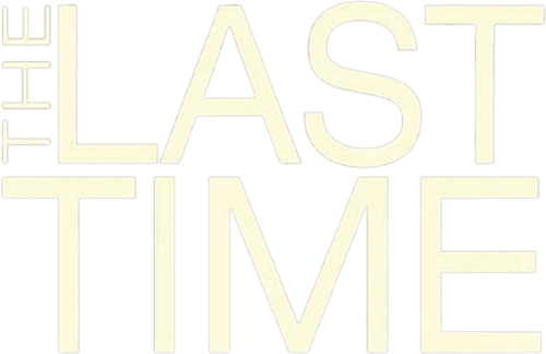 The Last Time
