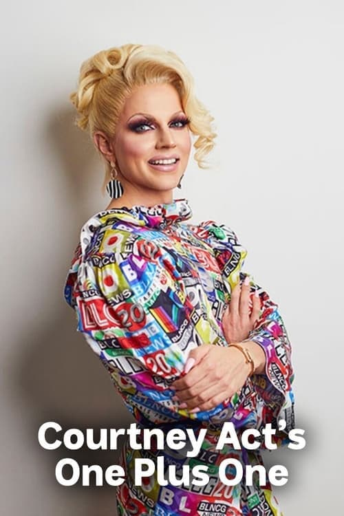 Courtney Act's One Plus One