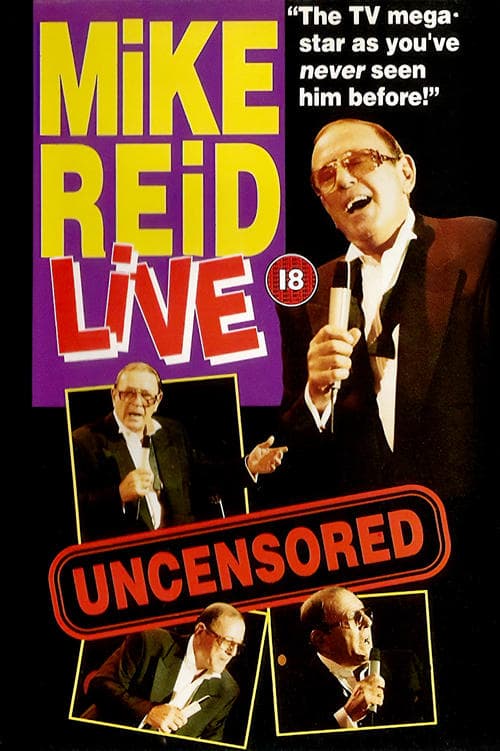 Mike Reid: Live - Uncensored