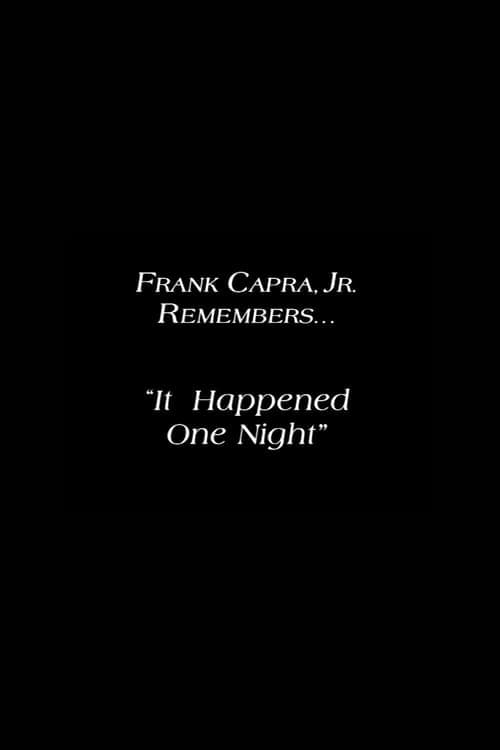 Frank Capra Jr. Remembers: 'It Happened One Night'