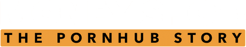 Money Shot: The Pornhub Story