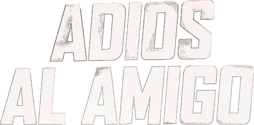 Adios Amigo