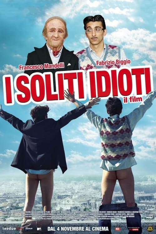 The Usual Idiots: The Movie